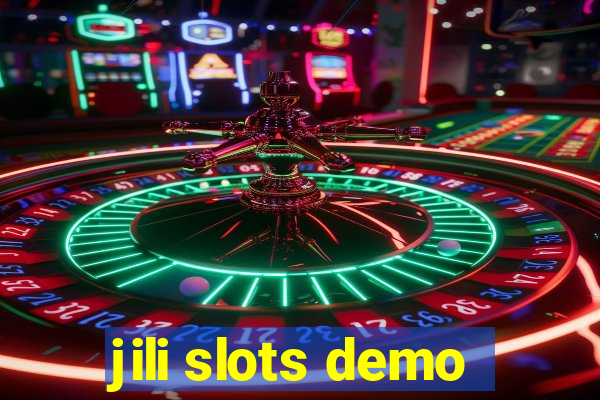 jili slots demo